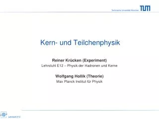 kern und teilchenphysik