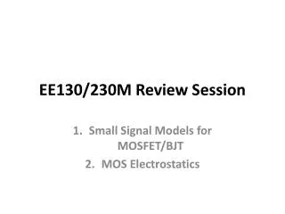 EE130/230M Review Session
