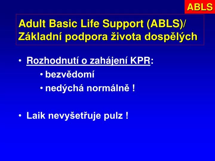 adult basic life support abls z kladn podpora ivota dosp l ch