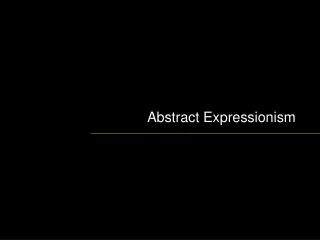 Abstract Expressionism