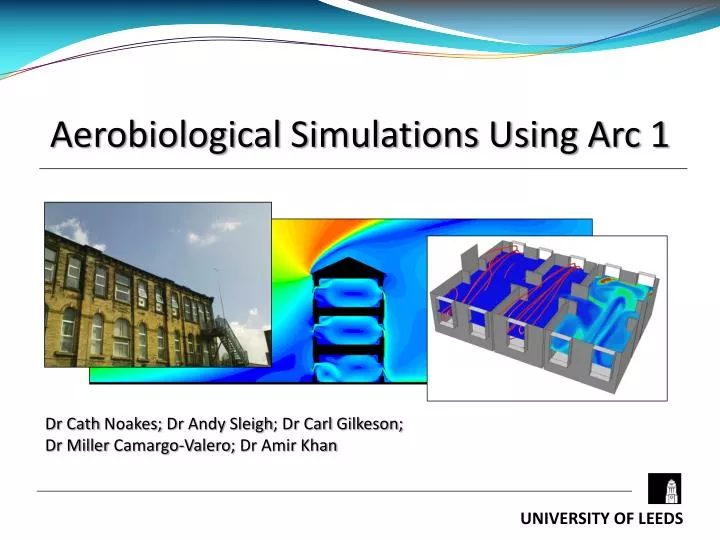 aerobiological simulations using arc 1