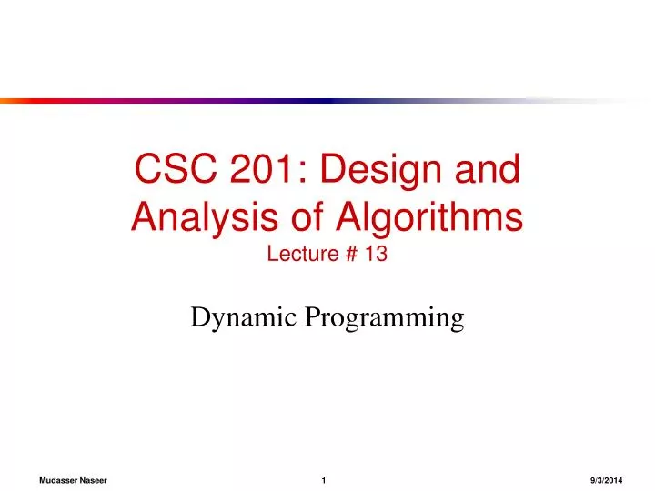 csc 201 design and analysis of algorithms lecture 13