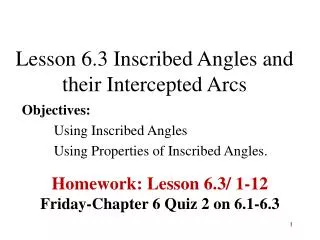 Lesson 6.3 Inscribed Angles and their Intercepted Arcs