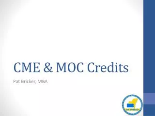 CME &amp; MOC Credits