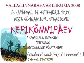 PÜHAPÄEVAL, 14.SEPTEMBRIL 12.00 ABJA GÜMNAASIUMI STAADIONIL