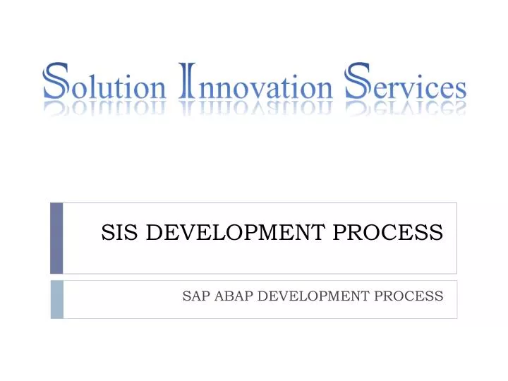 sis development process
