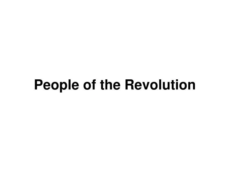 people of the revolution