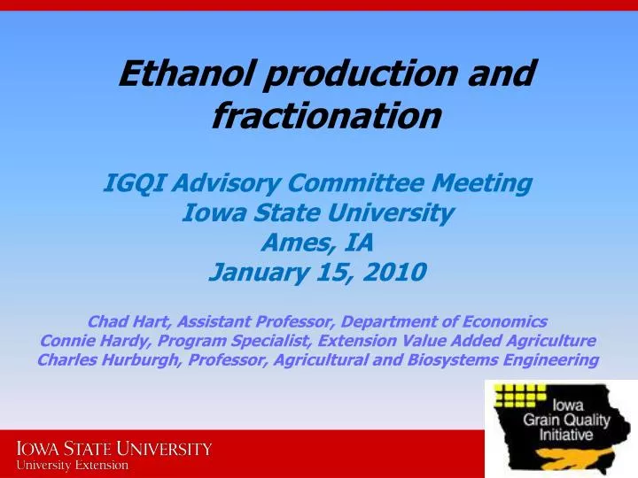 ethanol production and fractionation