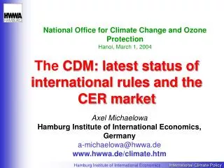 The CDM: latest status of international rules and the CER market