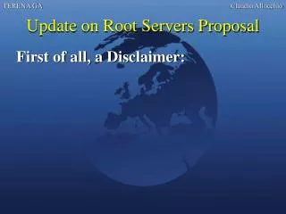 Update on Root Servers Proposal