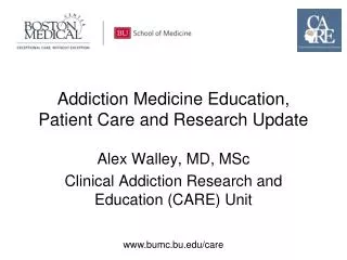 Addiction Medicine Education, Patient Care and Research Update