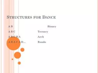 Structures for Dance