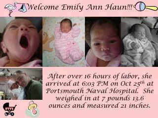 Welcome Emily Ann Haun!!!