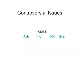 Controversial Issues