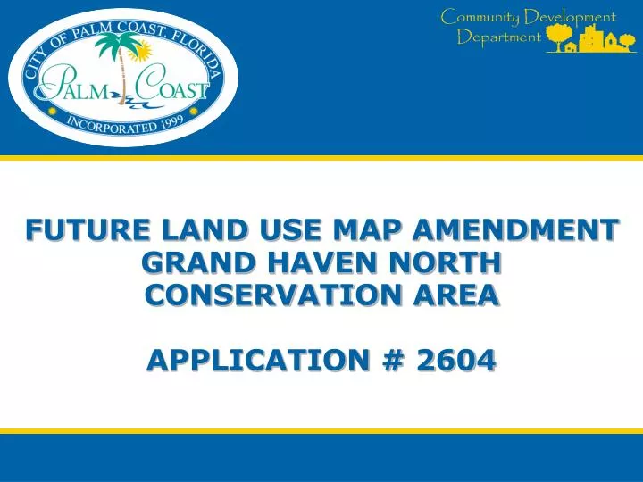 future land use map amendment grand haven north conservation area application 2604