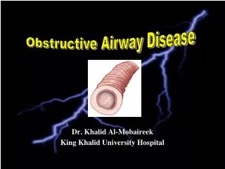 Dr. Khalid Al-Mobaireek King Khalid University Hospital