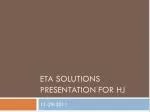 ETA SOLUTIONS PRESENTATION FOR HJ
