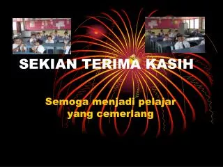 sekian terima kasih