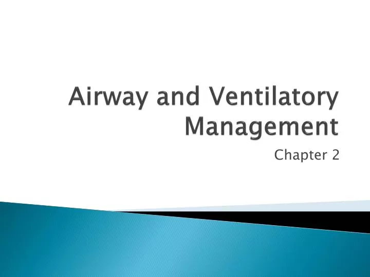 airway and ventilatory management