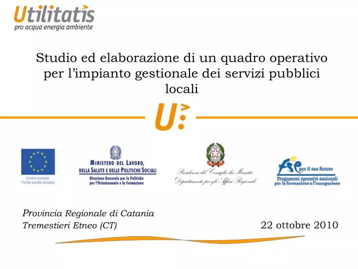 studio ed elaborazione di un quadro operativo per l impianto gestionale dei servizi pubblici locali