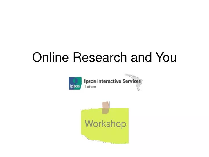 online research and you