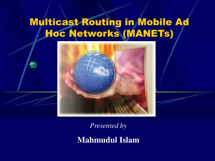 multicast routing in mobile ad hoc networks manets