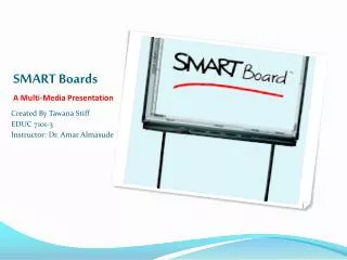 SMART Boards A Multi-Media Presentation