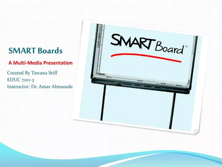 smart boards a multi media presentation