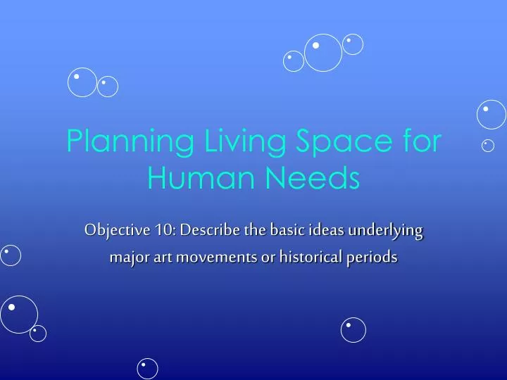 planning living space for human needs