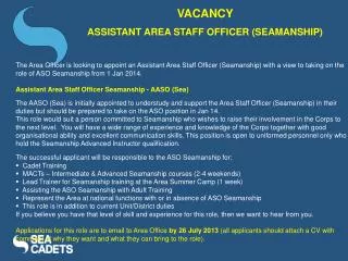 VACANCY ASSISTANT AREA STAFF OFFICER (SEAMANSHIP)