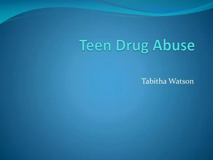 teen drug abuse