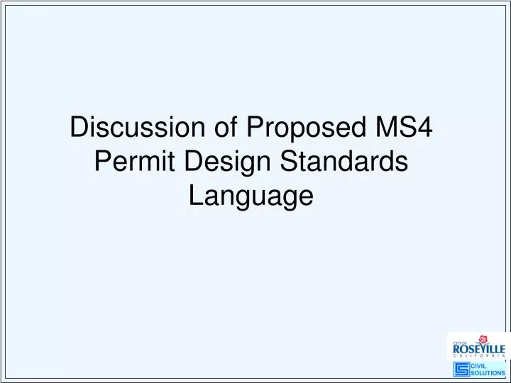 discussion of proposed ms4 permit design standards language