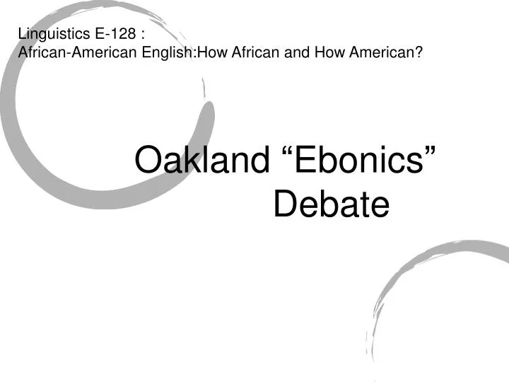 oakland ebonics debate