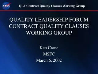 QUALITY LEADERSHIP FORUM CONTRACT QUALITY CLAUSES WORKING GROUP