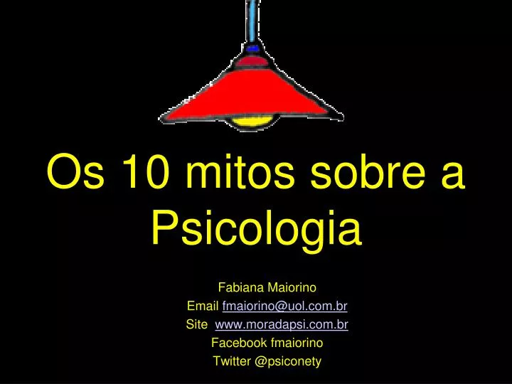 os 10 mitos sobre a p sicologia