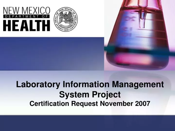laboratory information management system project certification request november 2007