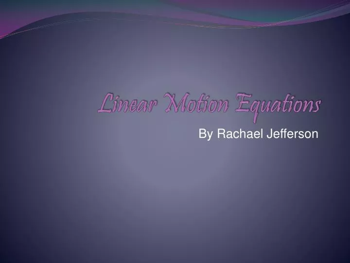 linear motion equations