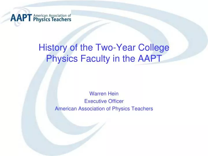 history of the two year college physics faculty in the aapt