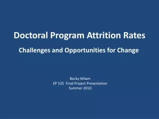 Doctoral Program Attrition Rates