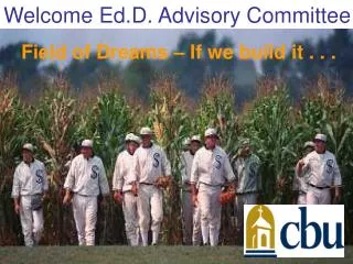 Welcome Ed.D. Advisory Committee