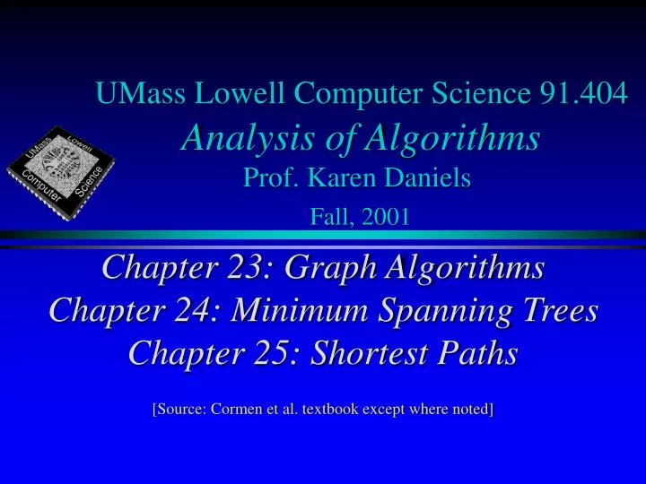 umass lowell computer science 91 404 analysis of algorithms prof karen daniels fall 2001