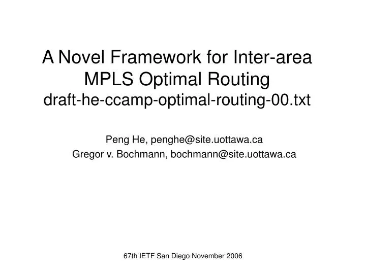 a novel framework for inter area mpls optimal routing draft he ccamp optimal routing 00 txt