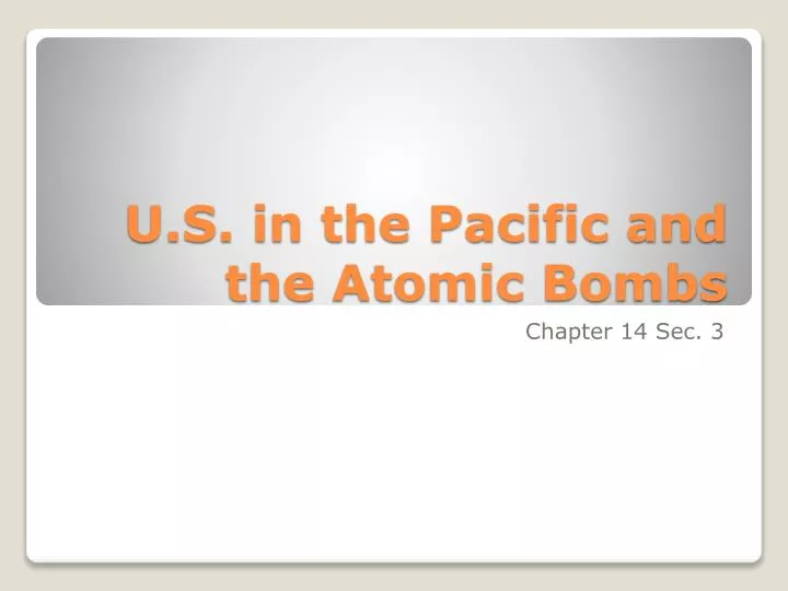 u s in the pacific and the atomic bombs