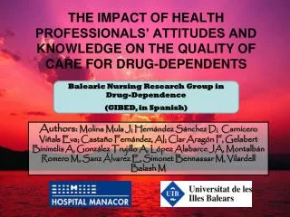 Balearic Nursing Research Group in Drug-Dependence (GIBED, in Spanish)
