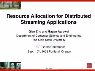 Resource Allocation for Distributed Streaming Applications