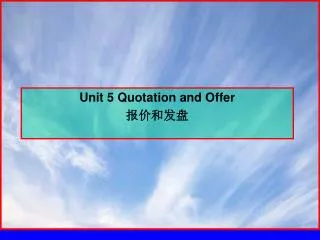 Unit 5 Quotation and Offer ?????