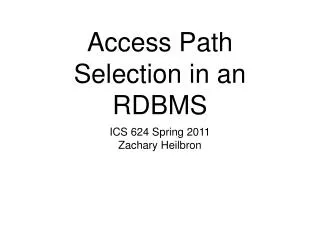 Access Path Selection in an RDBMS