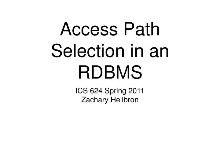 access path selection in an rdbms