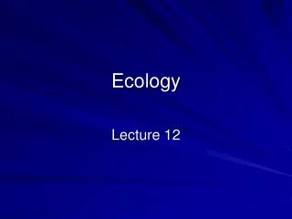 Ecology