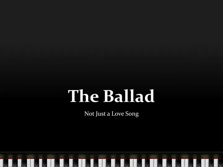 the ballad